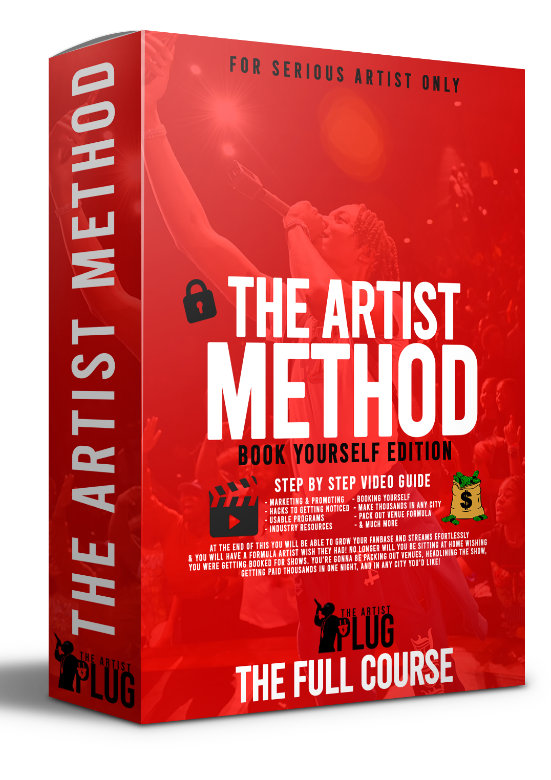 The Artist Method Full Course : The New Artist Marketing and Promotion Blueprint 2.0 (BOOK YOURSELF EDITION)